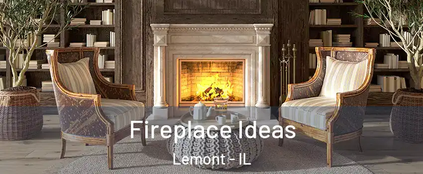  Fireplace Ideas Lemont - IL